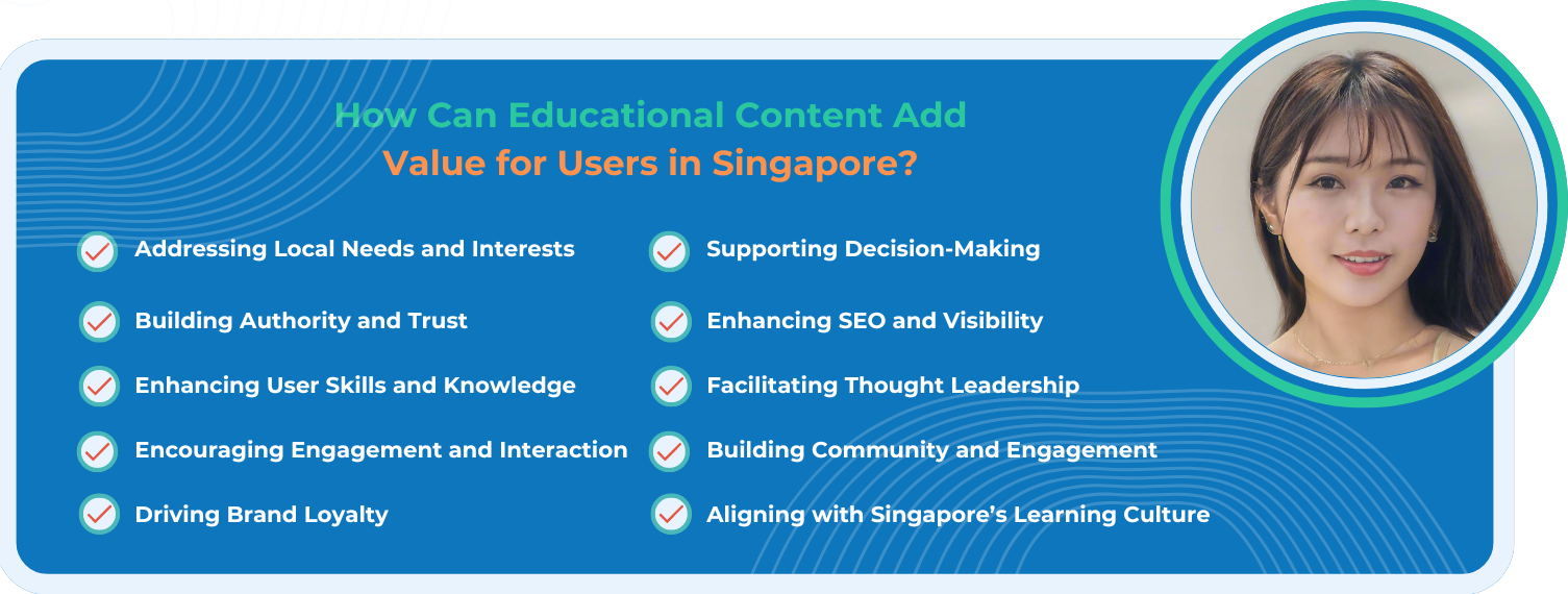 How Can Educational Content Add Value for Users in Singapore